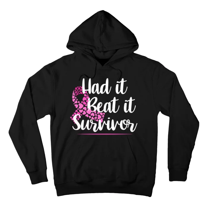 Had It Beat It Survivor Breast Cancer Hoodie