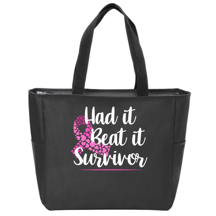 Had It Beat It Survivor Breast Cancer Zip Tote Bag