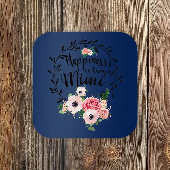 Happiness Is Being A Mimi Floral Decoration Coaster