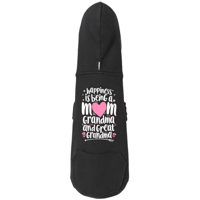 Happiness Is Being A Mom Great Grandma Doggie 3-End Fleece Hoodie