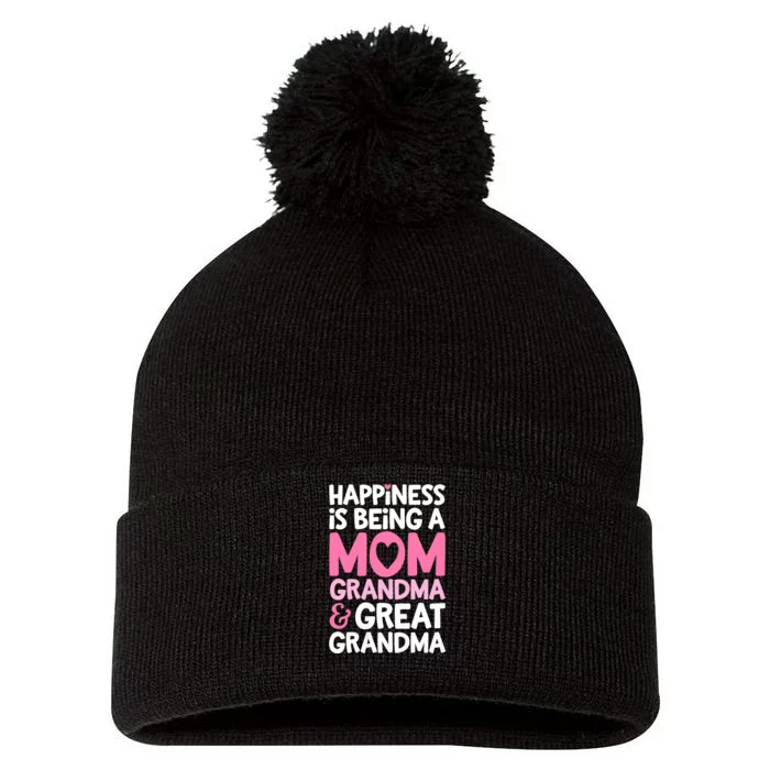 Happiness Is Being A Mom Grandma And Great Grandma Mother Pom Pom 12in Knit Beanie