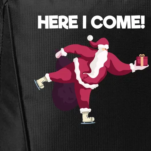 Here I Come Funny Ice Skating Beginner Santa Claus Lover Gift City Backpack