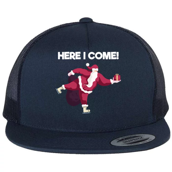 Here I Come Funny Ice Skating Beginner Santa Claus Lover Funny Gift Flat Bill Trucker Hat