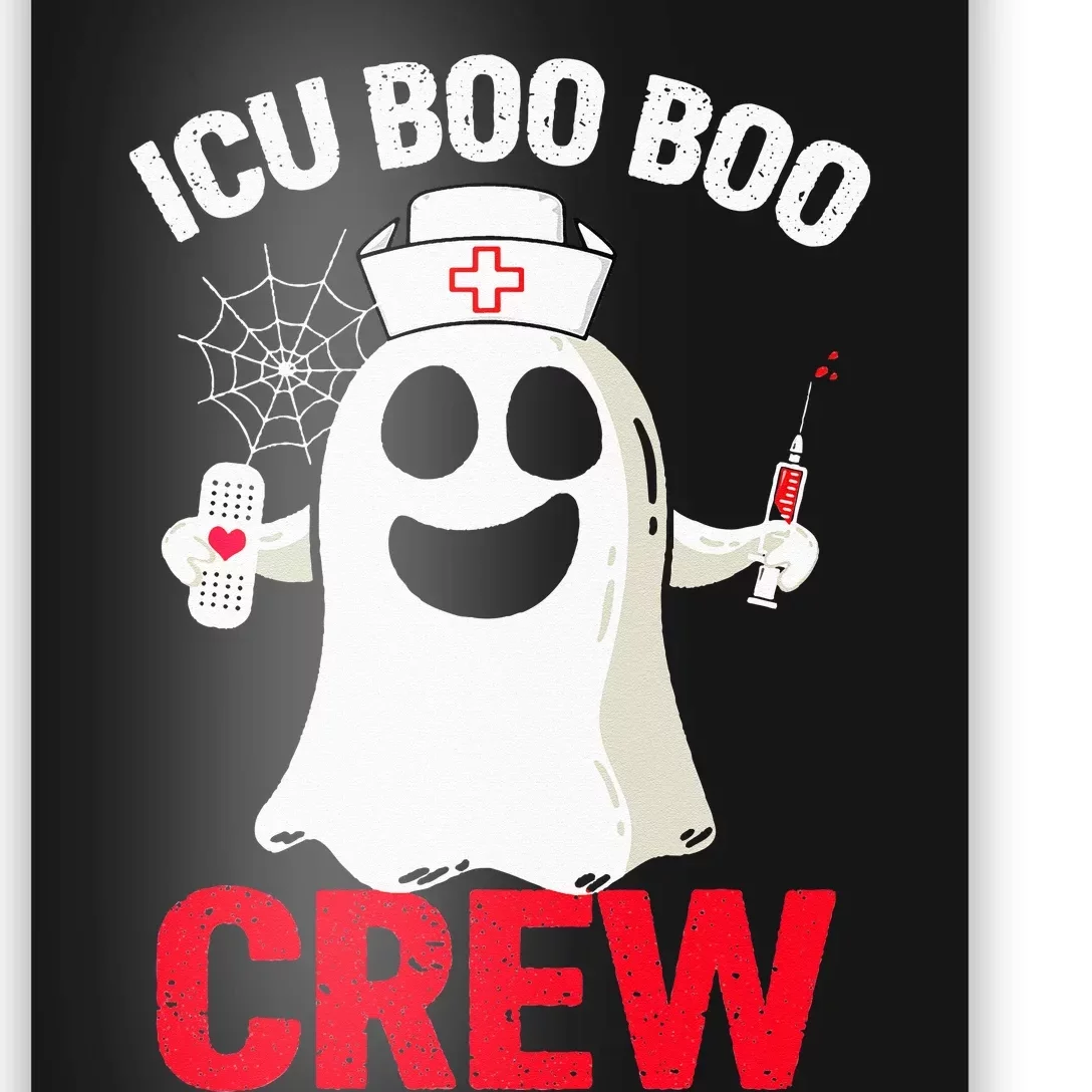 Halloween ICU Costume  ICU Boo Boo Crew Nurse Ghost Poster