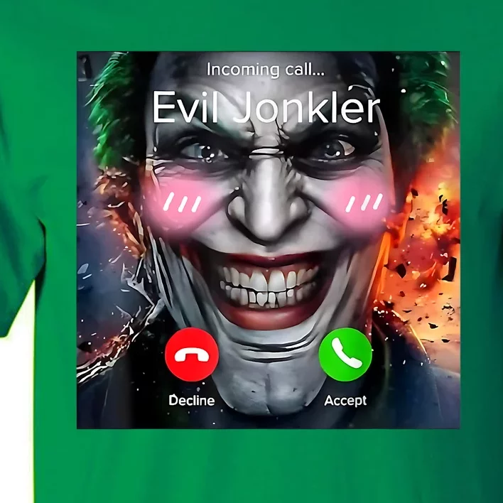 Horror Incoming Call From Evil Jonkler Tall T-Shirt