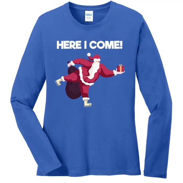 Here I Come Funny Ice Skating Beginner Santa Claus Lover Gift Ladies Long Sleeve Shirt