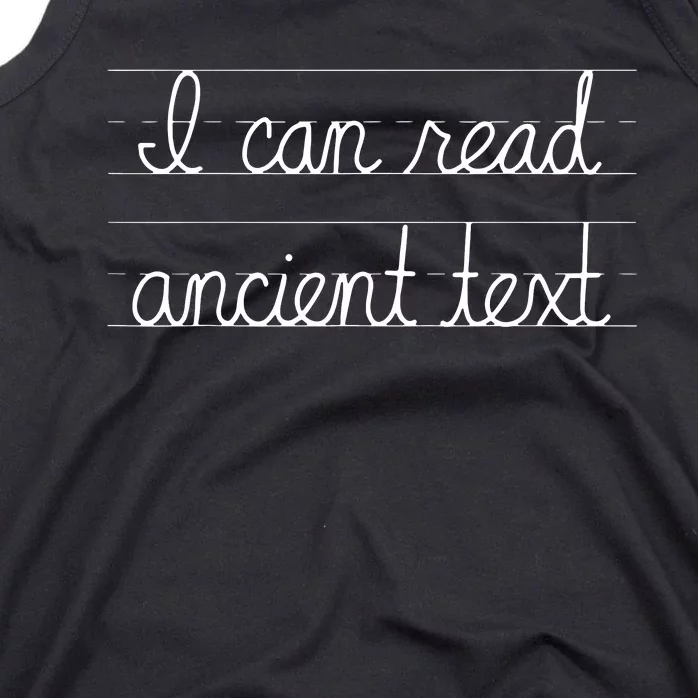 Handwriting I Can Read Ancient Text Funny Cursive Writing Tank Top