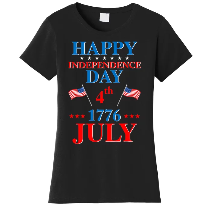 Happy Independence Day 4th 1776 July Independence Day Women's T-Shirt