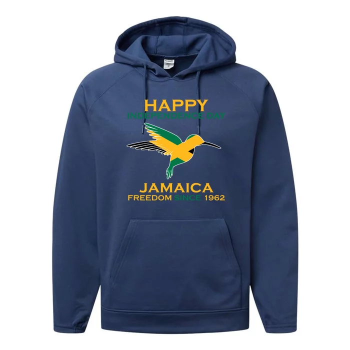 Happy Independence Day Jamaica Freedom Since 1962 Performance Fleece Hoodie