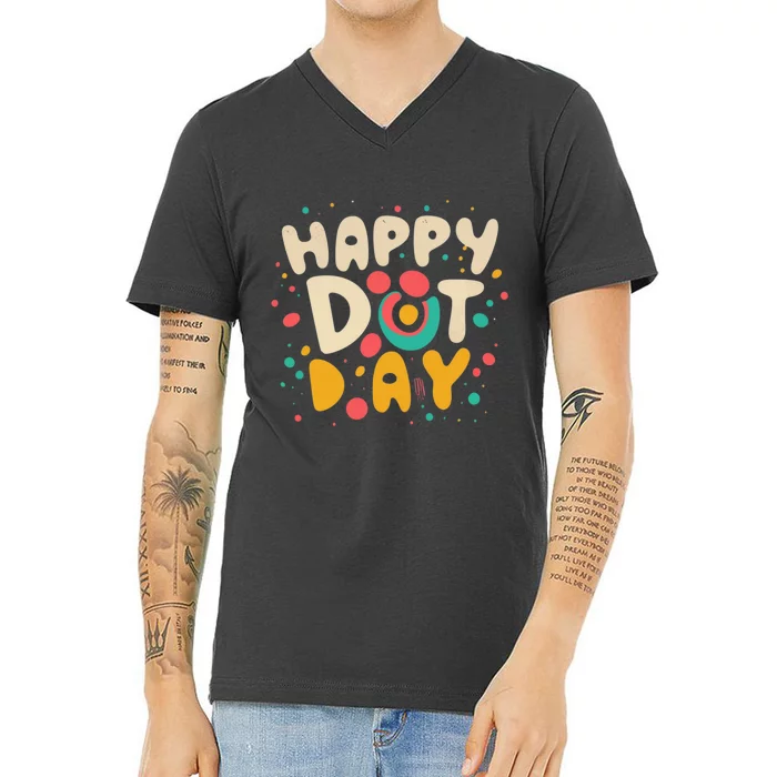 Happy International Dot Day V-Neck T-Shirt