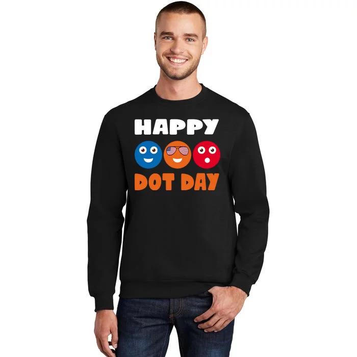 Happy International Dot Day Cute Colorful Dots Tall Sweatshirt