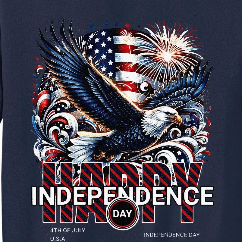 Happy Independence Day America 4th July Patriotic Usa Eagle Tall Sweatshirt