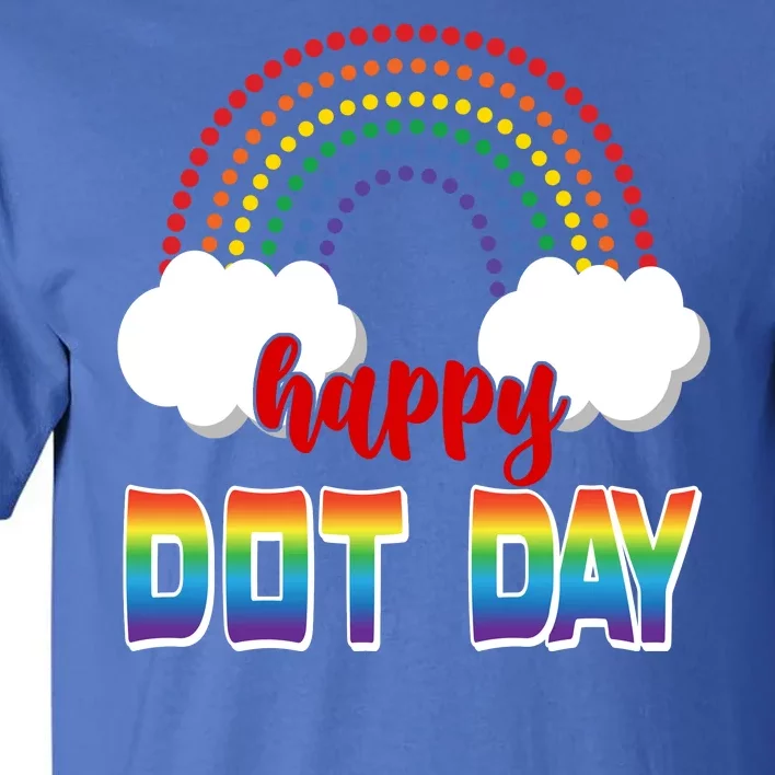 Happy International Dot Day Rainbow Clouds Tall T-Shirt