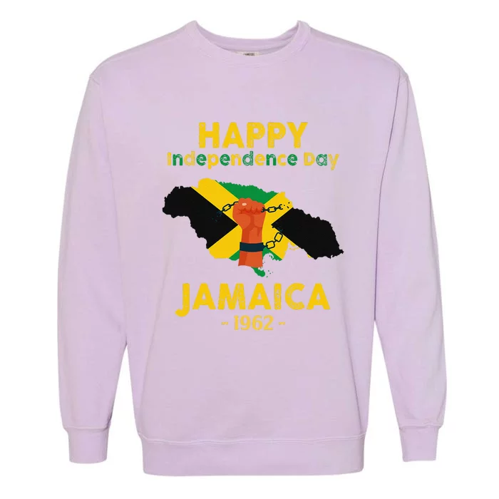 Happy Independence Day Jamaica 1962 Garment-Dyed Sweatshirt