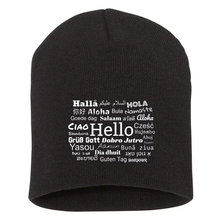 Hello In Different Languages Multilingualism Gift Short Acrylic Beanie