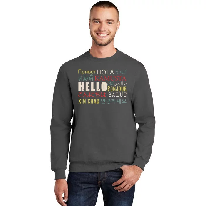 Hello In Different Languages ELL English Language Learning Tall Sweatshirt