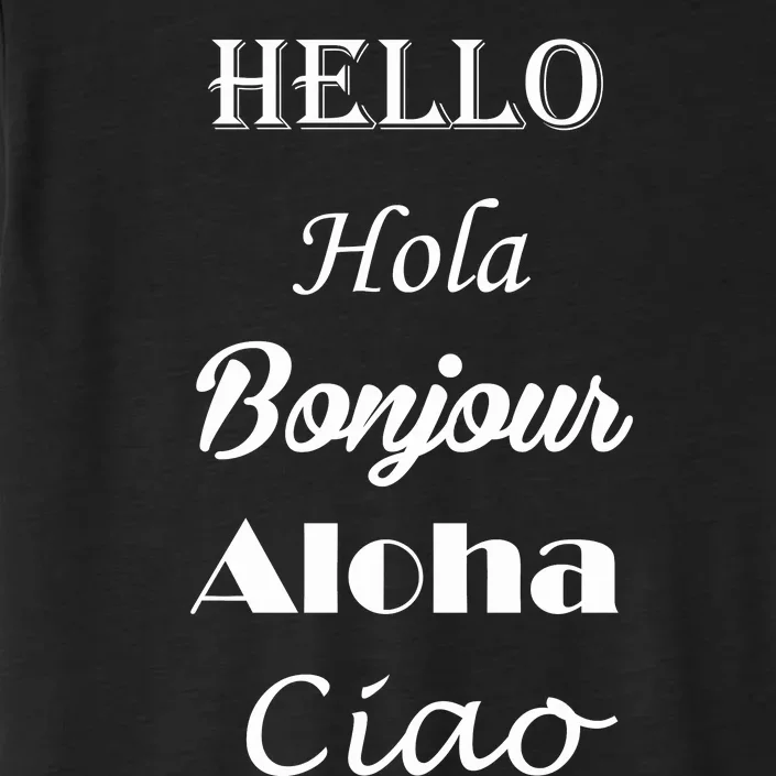 Hello In Different Languages ChromaSoft Performance T-Shirt