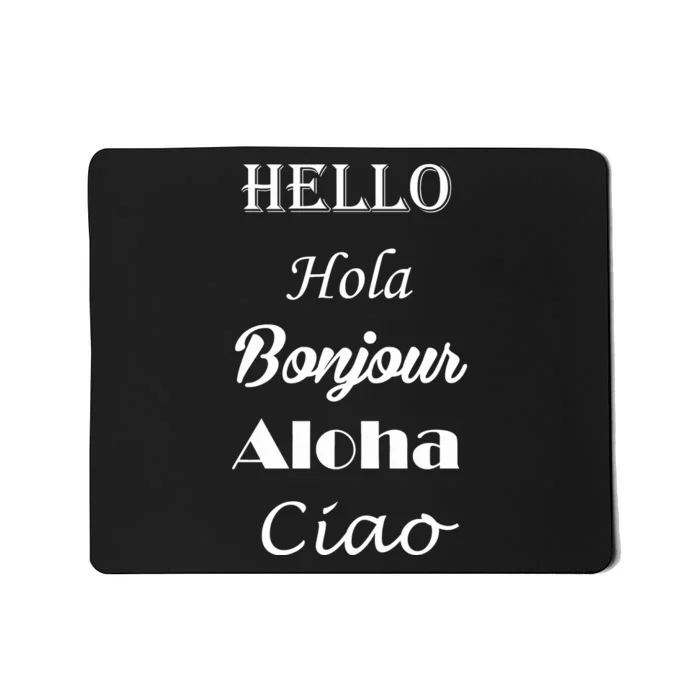 Hello In Different Languages Mousepad