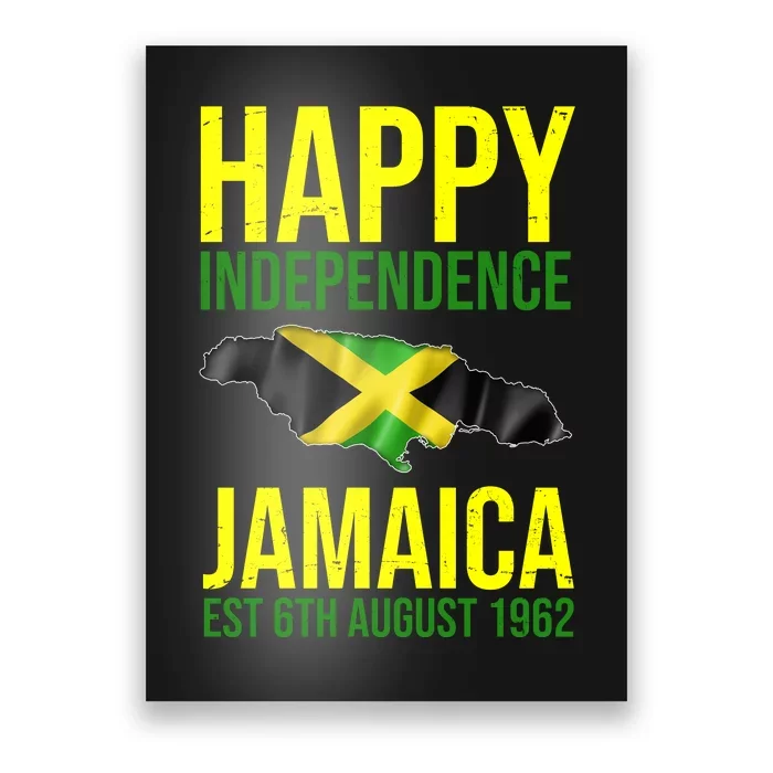 Happy Independence Day Jamaica 1962 Proud Jamaican Poster