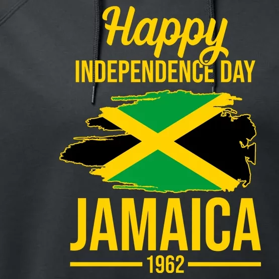 Happy Independence Day Jamaica 1962 Performance Fleece Hoodie