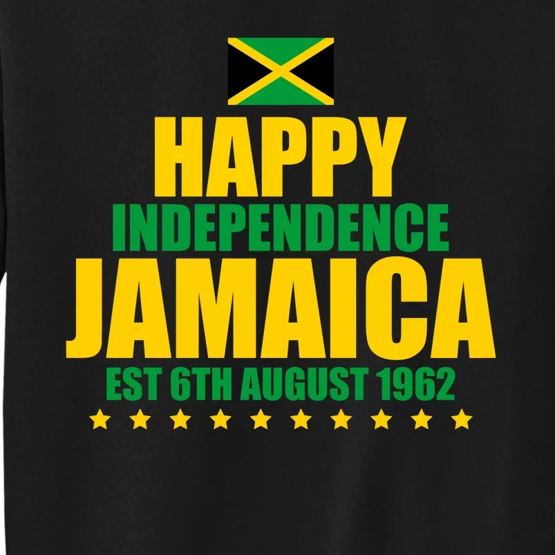 Happy Independence Day Jamaica Est 6th August 1962 Sweatshirt