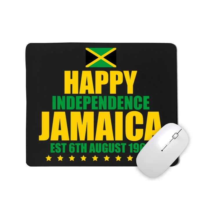 Happy Independence Day Jamaica Est 6th August 1962 Mousepad