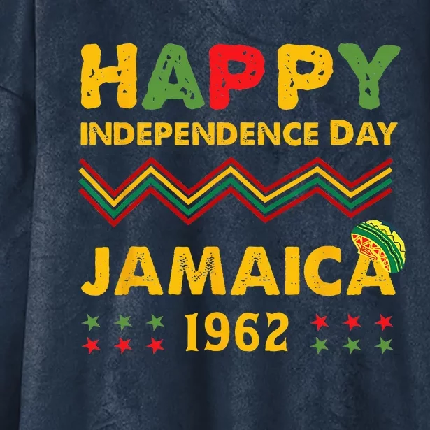 Happy Independence Day Jamaica 1962 Jamaican Pride Reggae Hooded Wearable Blanket