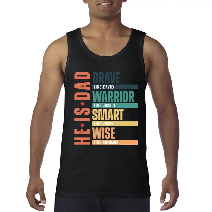 He Is Dad Father Daddy Lover Family FatherS Day Tank Top