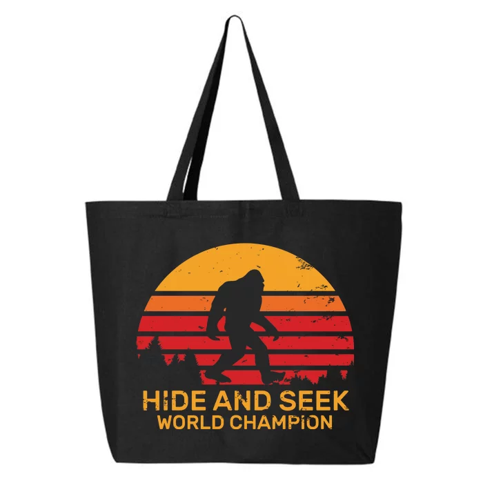 Hide And Seek World Champion Bigfoot Is Real 25L Jumbo Tote