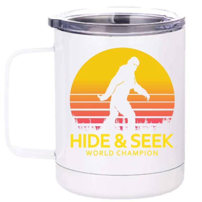 Hide and Seek World Champion Sasquatch Front & Back 12oz Stainless Steel Tumbler Cup