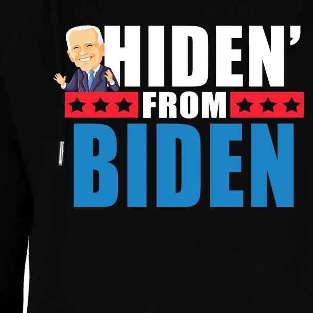 Hiden' From Biden Pro Trump Womens Funnel Neck Pullover Hood