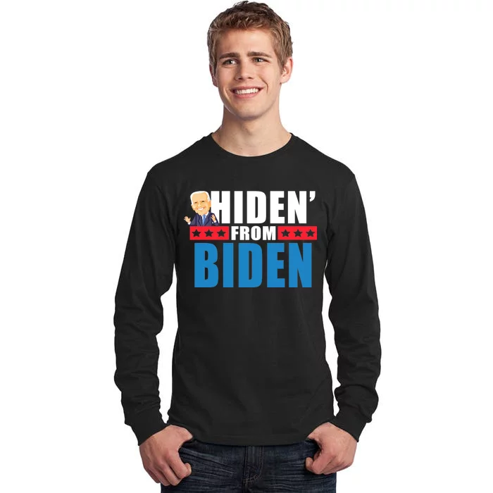 Hiden' From Biden Pro Trump Tall Long Sleeve T-Shirt