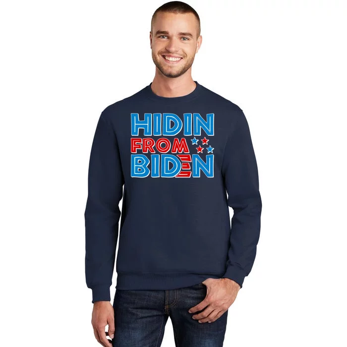 Hidin From Biden Pro Trump Funny Tall Sweatshirt