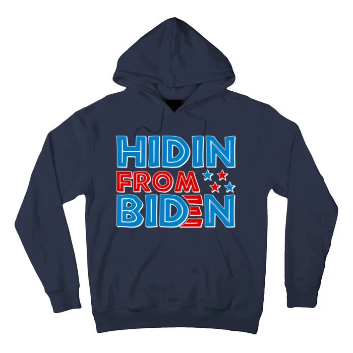 Hidin From Biden Pro Trump Funny Tall Hoodie