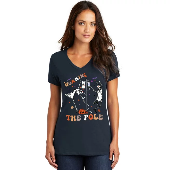 Halloween Icu Er Nurse Working The Pole Skeleton Dance Women's V-Neck T-Shirt