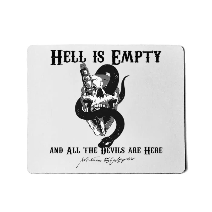 Hell Is Empty And All The Devils Are Here Shakespeare Meme Mousepad