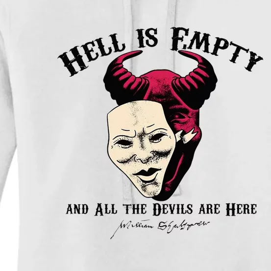 Hell Is Empty And All The Devils Are Here Shakespeare Meme Women's Pullover Hoodie