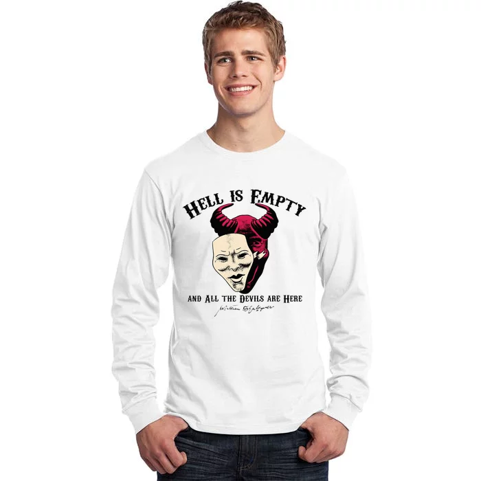 Hell Is Empty And All The Devils Are Here Shakespeare Meme Tall Long Sleeve T-Shirt