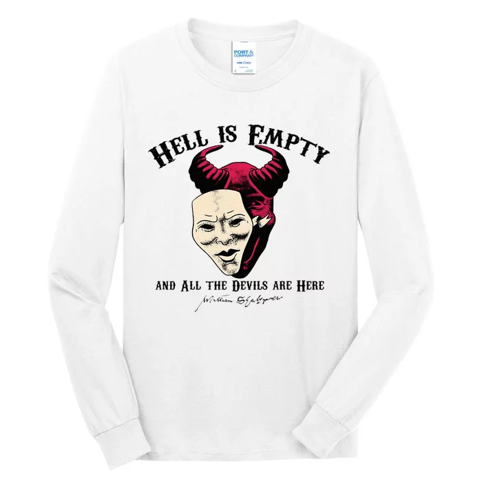 Hell Is Empty And All The Devils Are Here Shakespeare Meme Tall Long Sleeve T-Shirt