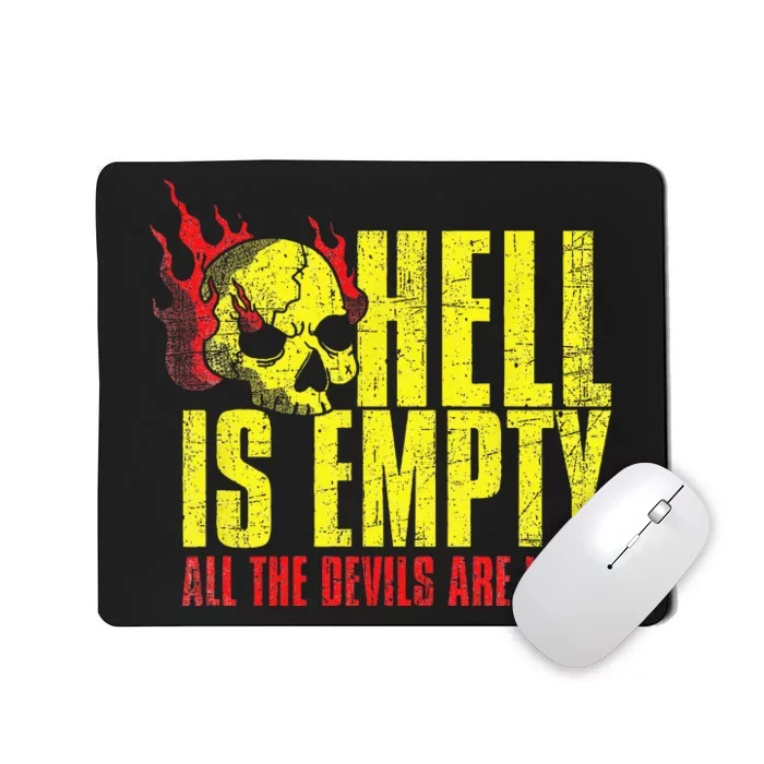 Hell Is Empty Funny Skull Lover Scary Horror Fan Tee Mousepad