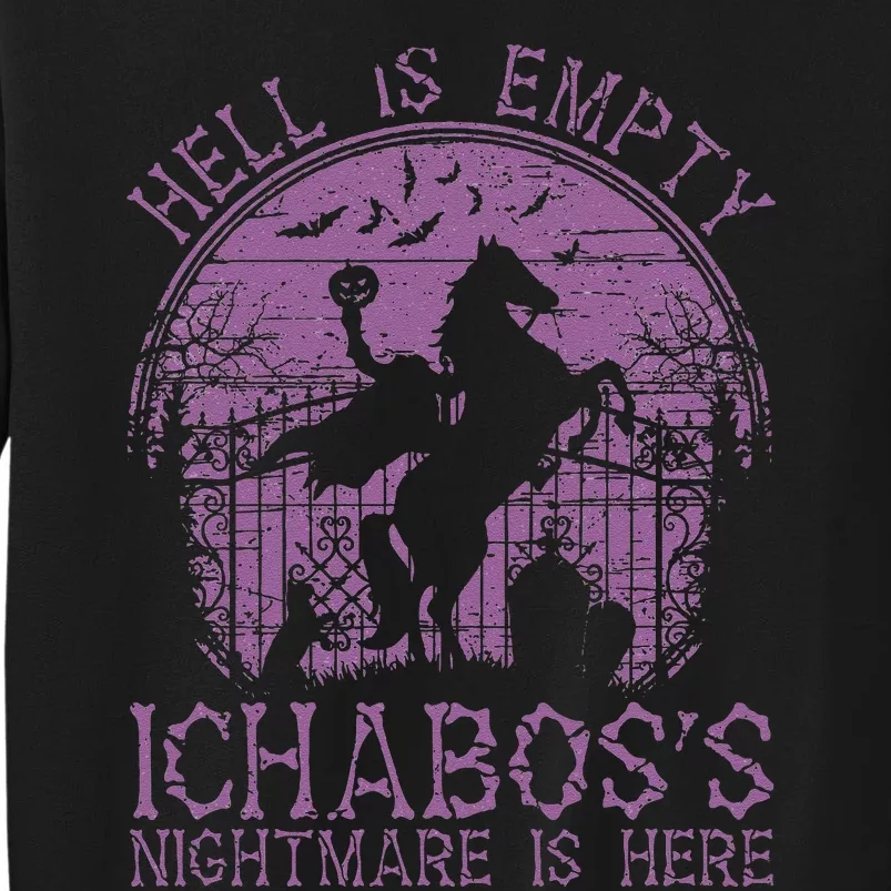 Hell Is Empty IchabodS Nightmare Headless Horseman Tall Sweatshirt