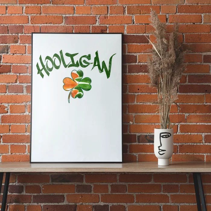 Hooligan Irish Flag St Patricks Day Poster