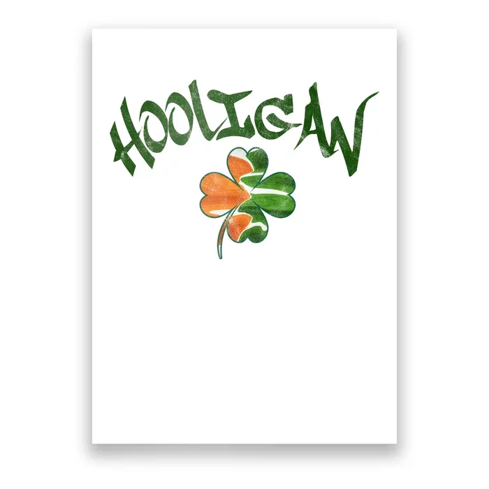 Hooligan Irish Flag St Patricks Day Poster