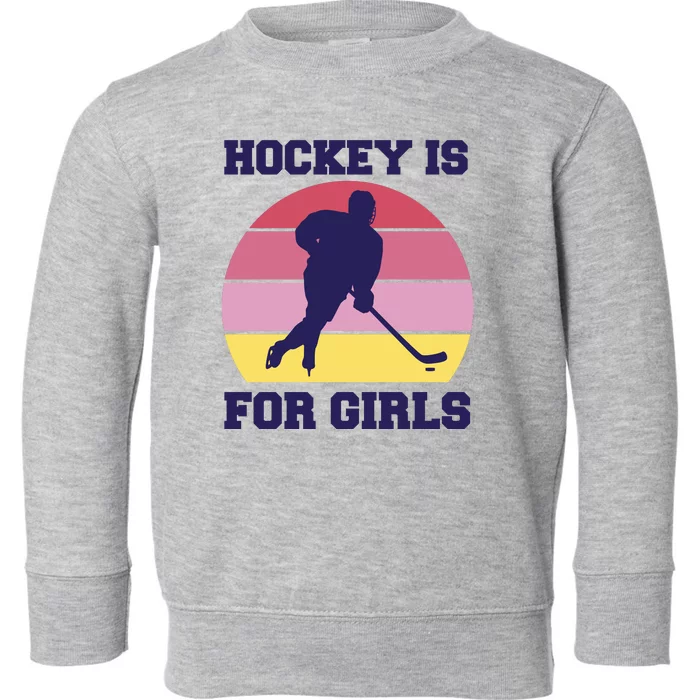 Hockey Is For Girls Retro Sunset Toddler Sweatshirt