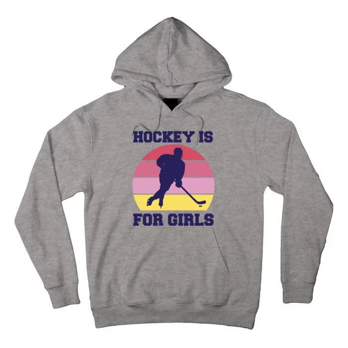 Hockey Is For Girls Retro Sunset Tall Hoodie