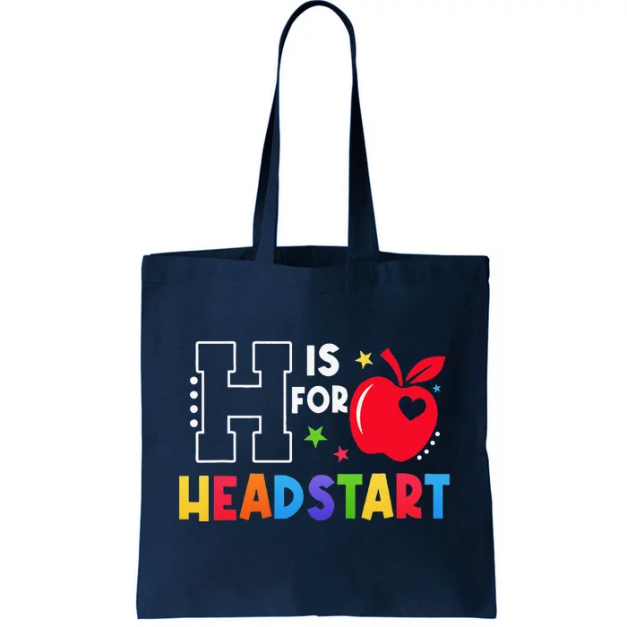 H Is For Head Start Teacher First Day Of School Tee Gift Tote Bag