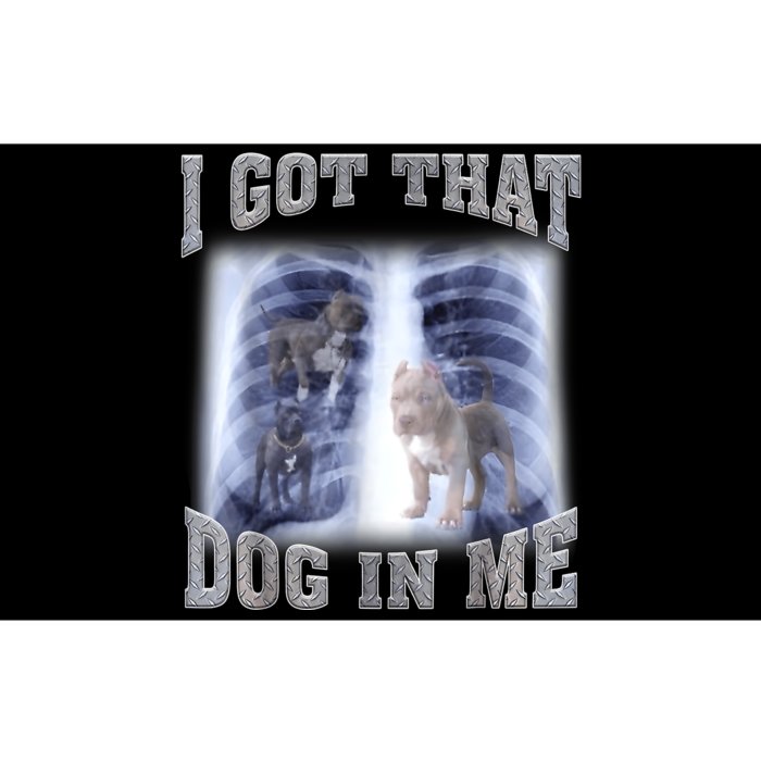 Hilarious I Got That Dog In Me Xray Meme Funny Bumper Sticker