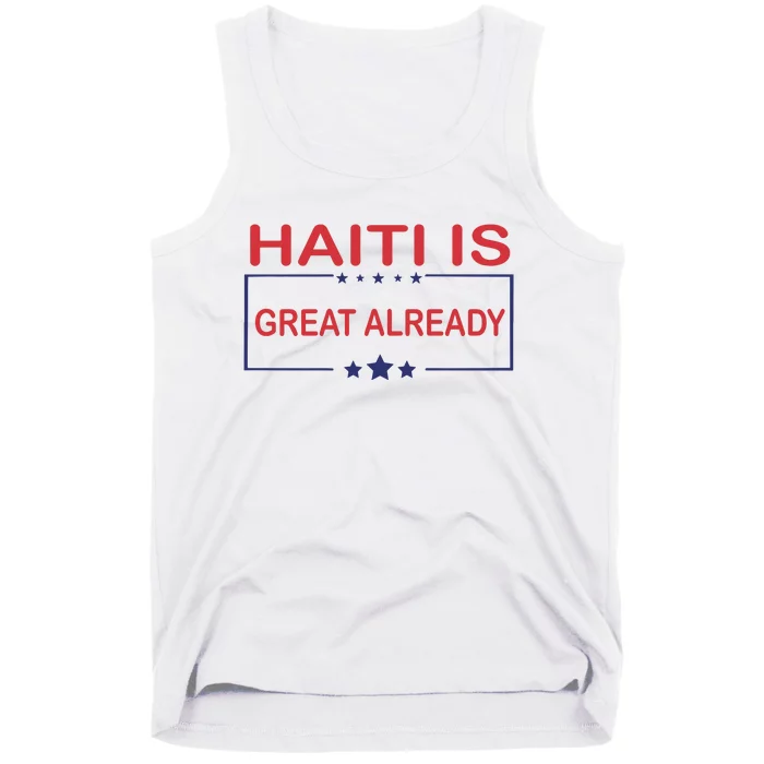 Haiti Is Great Already Haiti Pride Tank Top