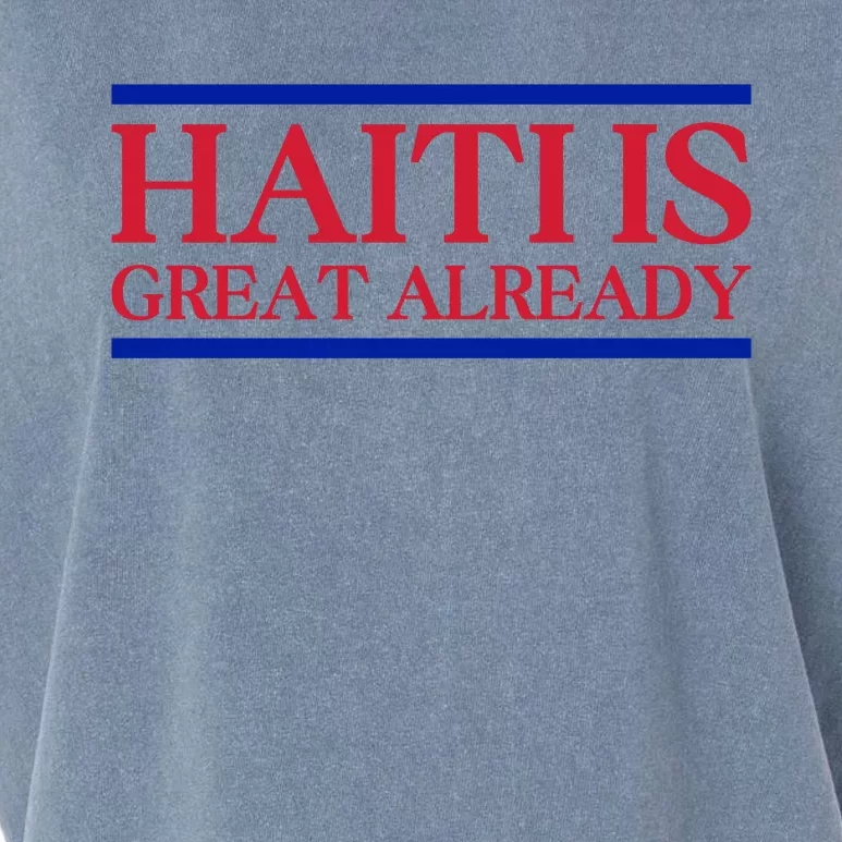 Haiti Is Great Already Garment-Dyed Women's Muscle Tee