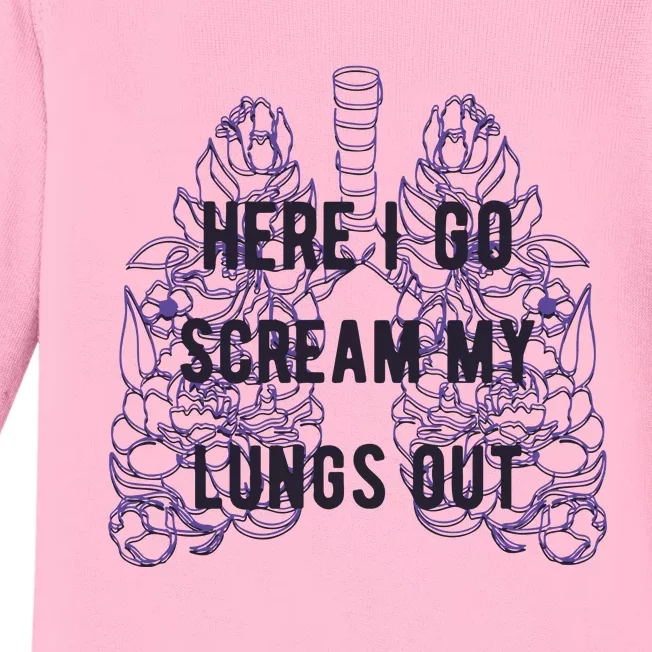 Here I Go Scream My Lungs Out Baby Long Sleeve Bodysuit